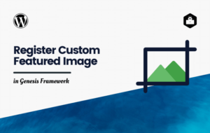 How to Register Custom Featured Image Size for Page in Genesis