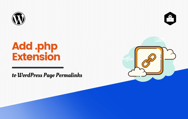 How to Add .php Extension to WordPress Page Permalinks