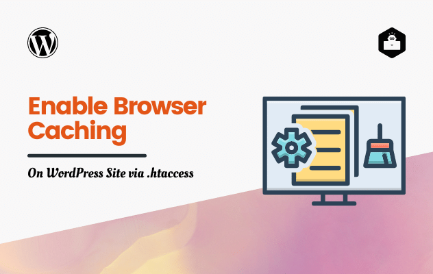 How to Enable Browser Caching via .htaccess
