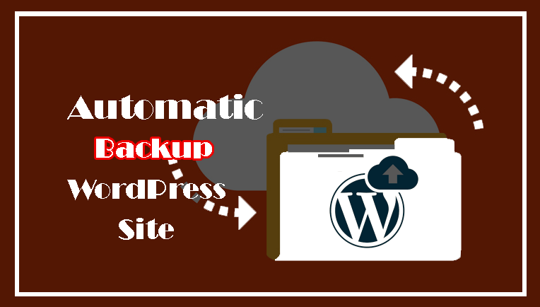 How to Create an Automatic WordPress Backup for Free