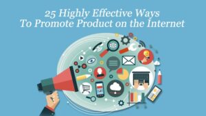 Ways to Promote Product