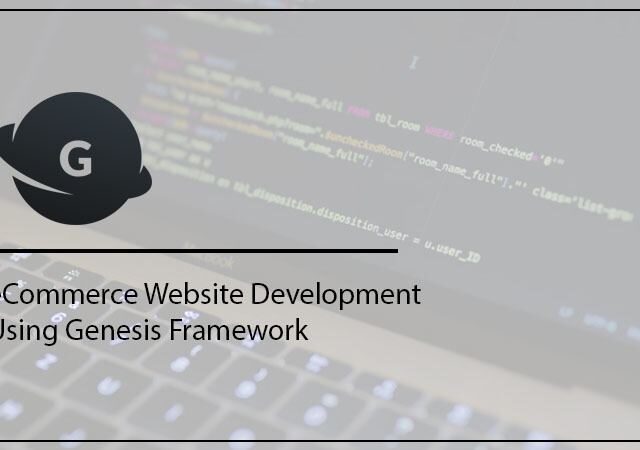 Genesis Framework for eCommerce website development