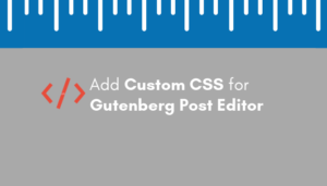 Add Custom CSS to WordPress 5.0 Admin