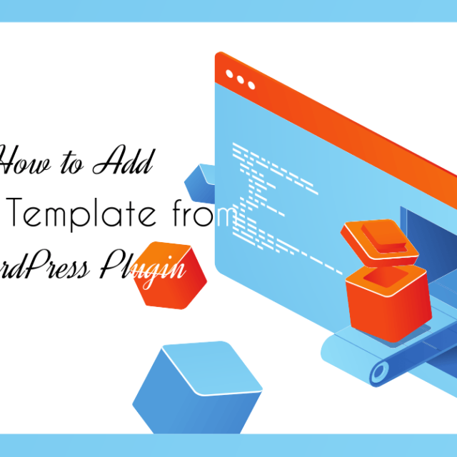 How to Add Page Template from WordPress Plugin