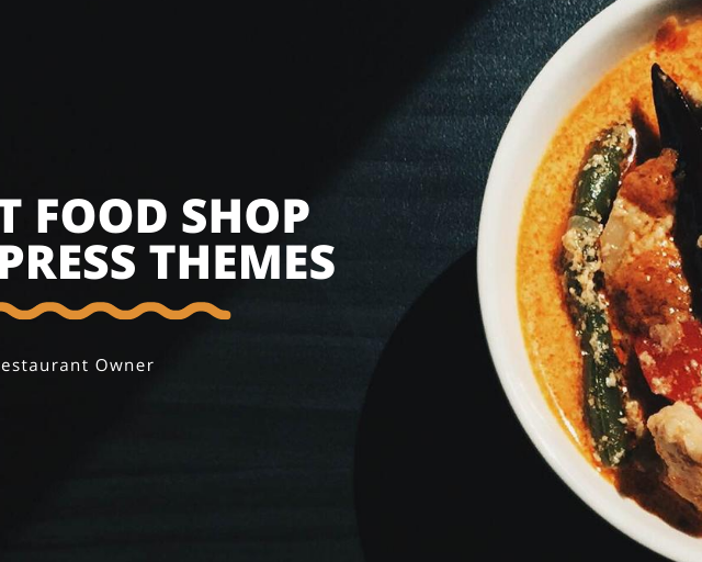 10 Best Food Shop WordPress Themes