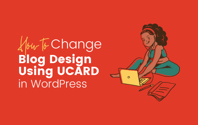 How to Change Blog Design Using Ucard in WordPress