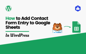 How to Add Contact Form Entry to Google Sheets