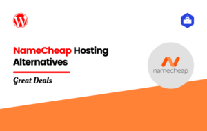 NameCheap Hosting Alternatives