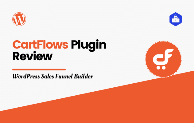 Cartflows WordPress Sales Funnel Builder Plugin Review